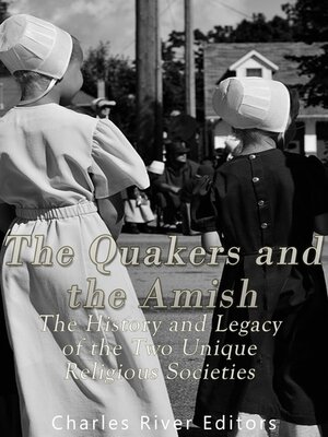 cover image of The Quakers and the Amish